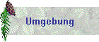 Umgebung