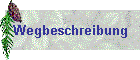 Wegbeschreibung